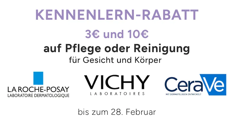 Kennenlernaktion Aktion LaRoche, Vichy & Cerave